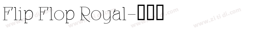 Flip Flop Royal字体转换